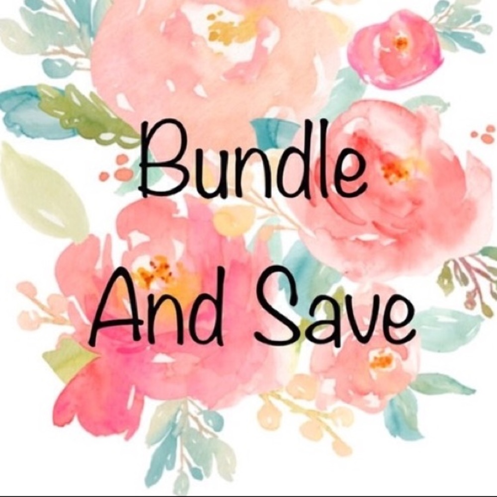 BUNDLE & SAVE
